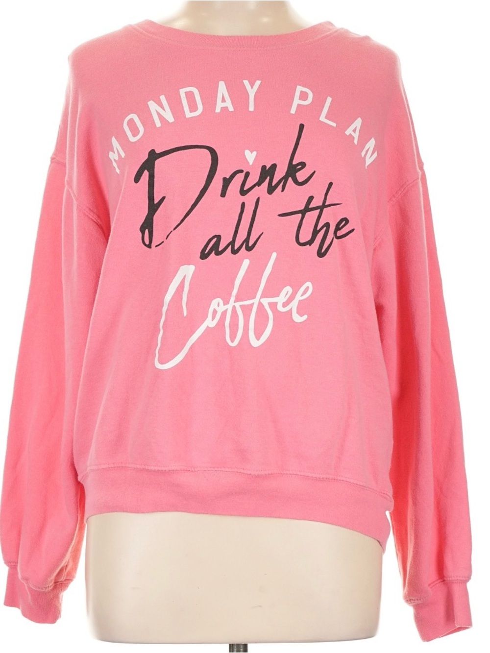 Wound Up Pink "Drink All the Coffee" Pullover Sweatshirt